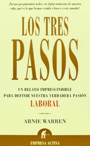 Los tres pasos (spanish edition)