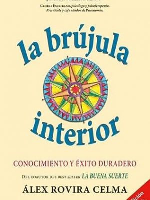 La brújula interior (spanish edition)