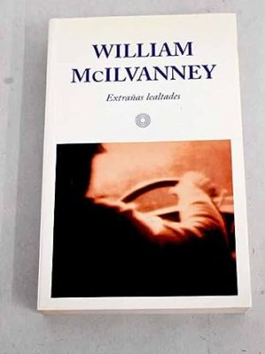 9788495808387_extranas-lealtades_front-1.jpg Extrañas lealtades