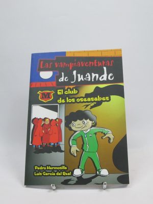 Las vampiaventuras de juande. el club de los oseasabes