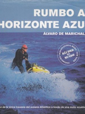 Rumbo al horizonte azul
