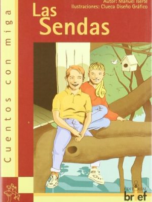 Las sendas/paths (spanish edition)