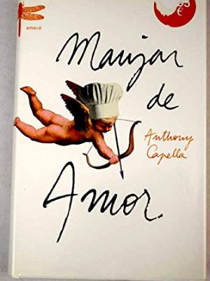 9788495908254_manjar-de-amor-emece-spanish-edition_front-1.jpg Manjar de amor (emece) (spanish edition)