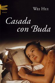 Casada con buda / married with buda (spanish edition)