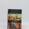 Jaume i, el conqueridor.  el punyal del sarraí