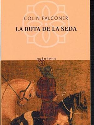La ruta de la seda (spanish edition)