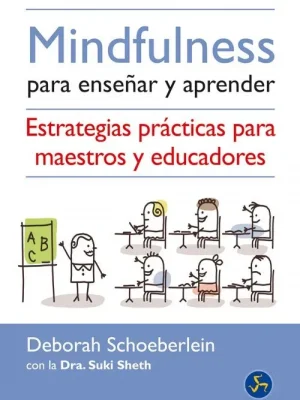 Mindfulness para enseñar y aprender