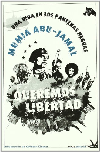 Queremos libertad : una vida en los panteras negras