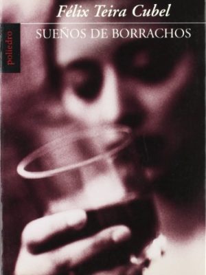 Sueños de borrachos