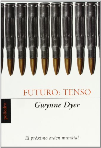 9788496071612_futuro-tenso-el-proximo-orden-mundial_front-1.jpg Futuro, tenso: el próximo orden mundial
