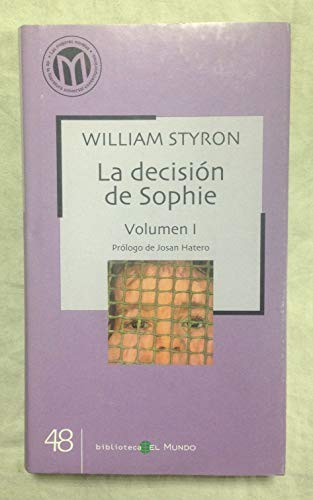 9788496075481_la-decision-de-sophie-volumen-i_front-3.jpg La decisión de sophie. volumen i