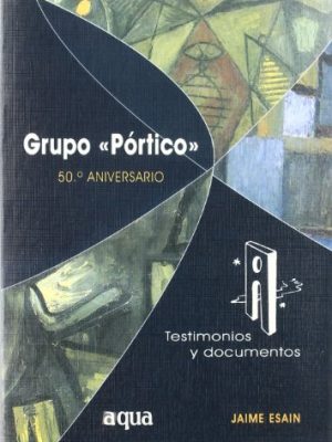 Grupo "portico": 50. degrees aniversario (spanish edition)