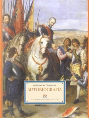 9788496133785_autobiografia-biblioteca-de-historia-spanish-edition_front-1.jpg Autobiografía, jerónimo de pasamonte (biblioteca de historia) (spanish edition)
