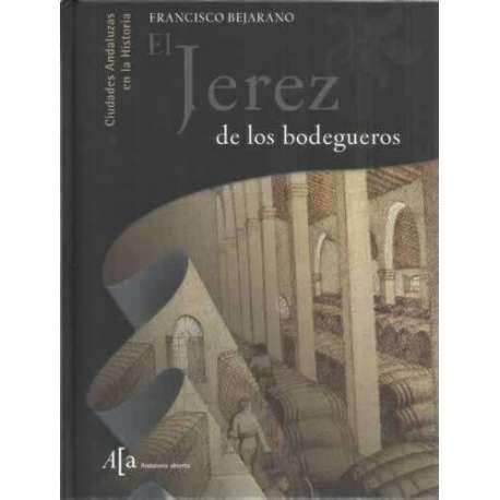 Jerez de los bodegueros