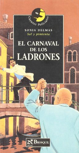 El carnaval de los ladrones/carnival of thieves (cuentos policiales) (spanish edition)