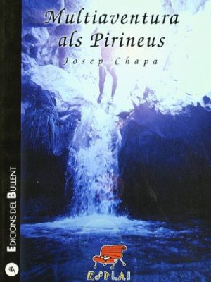 Multiaventura als pirineus