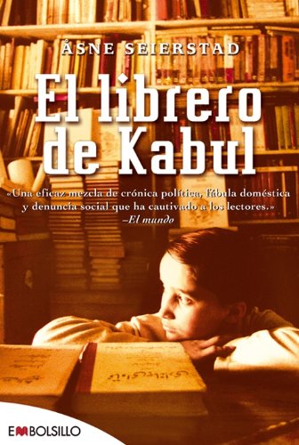 9788496231443_el-librero-de-kabul-una-mezcla-de-cronica-politica-fabula-domestica-y-denuncia-social-que-ha-caut_front-1.jpg El librero de kabul: «una mezcla de crónica política, fábula doméstica y denuncia social que ha cautivado a los lectores.» el mundo. (embolsillo) (spanish edition)