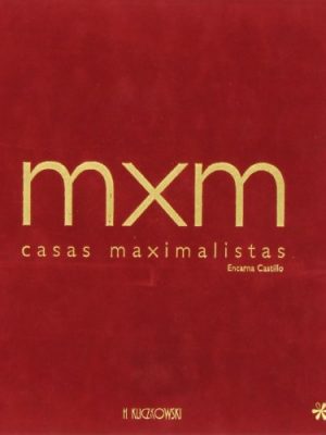 Version 1.0.0 Casas maximalistas (spanish edition)