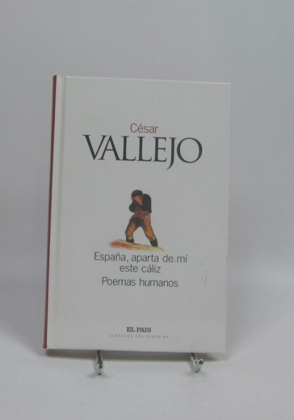 España, aparta de mí este cáliz: poemas humanos