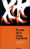 9788496246713_el-caso-de-la-chica-vacilante_front-4.jpg El caso de la chica vacilante