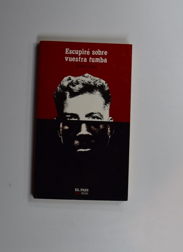 Escupiré sobre vuestra tumba