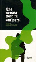 Una corona para tu entierro (serie negra)