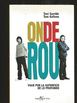 Onderou: viaje por la superficie de lo profundo