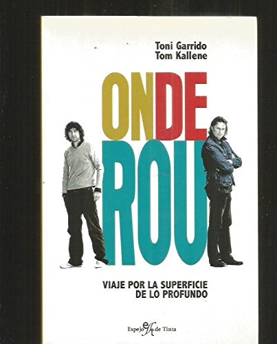 Onderou: viaje por la superficie de lo profundo