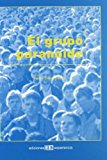 El grupo paranoide: totalitarismo familiar, totalitarismo religioso, totalitarismo politico