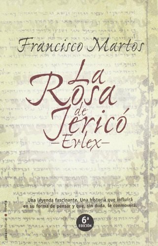 La rosa de jerico - evlex (spanish edition)