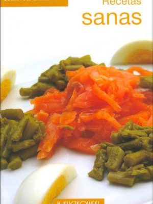 9788496304123_recetas-sanas-spanish-edition_front-1.jpg Recetas sanas (spanish edition)