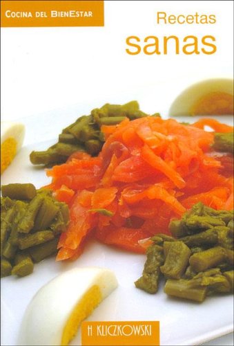 Recetas sanas (spanish edition)