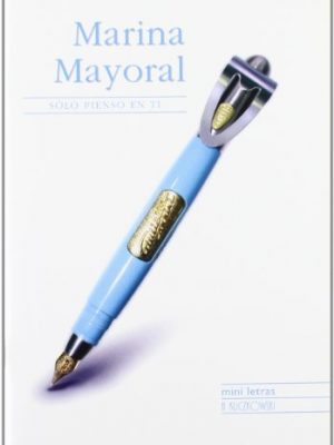 Solo pienso en ti / just think of you (arquitectura y diseno) (spanish edition)