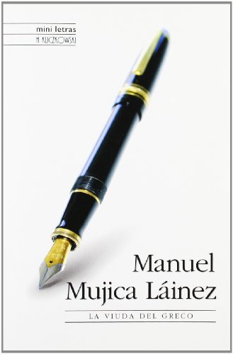 La viuda del greco / the widow of greco (mini letras / mini writings) (spanish edition)