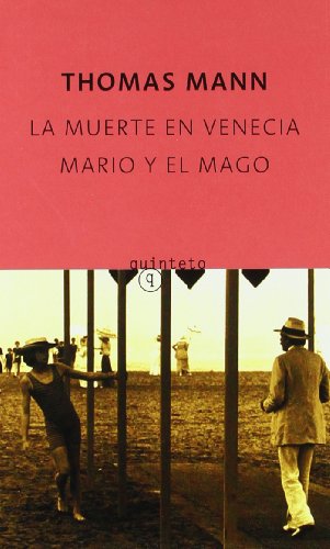 La muerte en venecia / mario y el mago (spanish edition)
