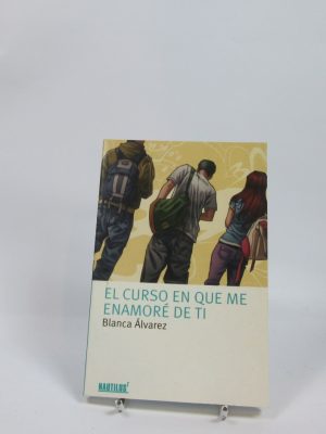 El curso en el que me enamoré de ti