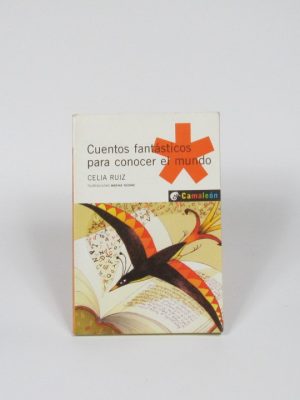 Cuentos fantásticos para conocer el mundo