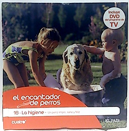 9788496390652_el-encantador-de-perros-16-la-higiene-un-perro-limpio-sano-y-feliz_front-1.jpg El encantador de perros, 16: la higiene, un perro limpio, sano y feliz