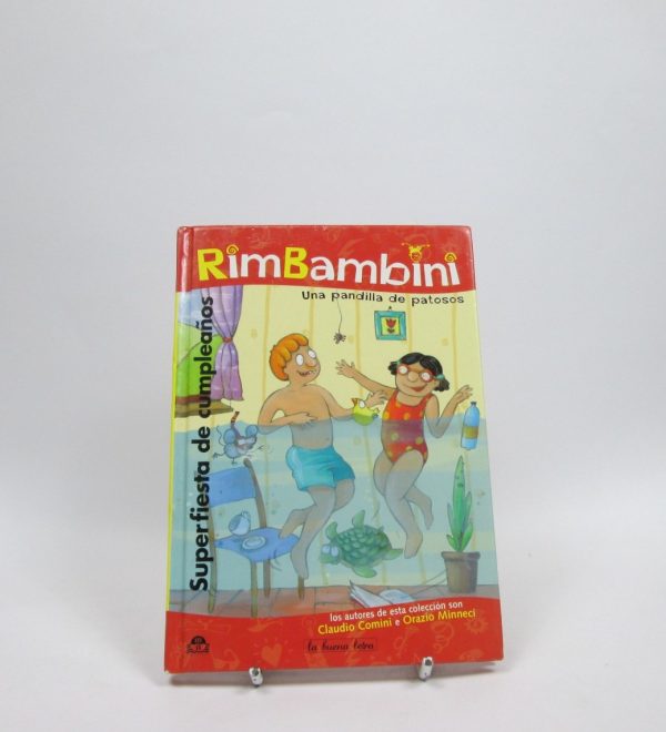 Superfiesta de cumpleaños. rimbambini. una pandilla de patosos