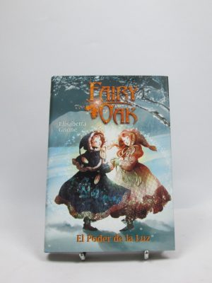 Fairy oak 3: el poder de la luz