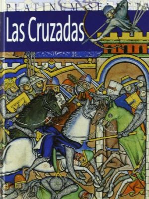 Las cruzadas/ crusading era (platinum selecta) (spanish edition)
