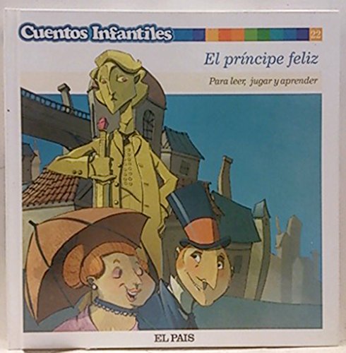 Cuentos infantiles. el príncipe feliz - nº22 - para leer, jugar y aprender