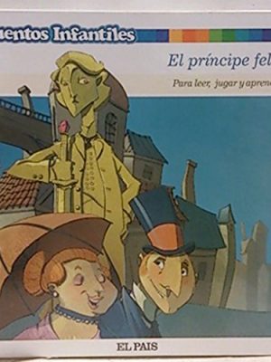 Cuentos infantiles. el príncipe feliz - nº22 - para leer, jugar y aprender
