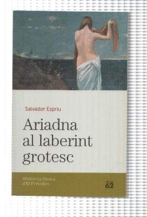 Ariadna al laberint grotesc