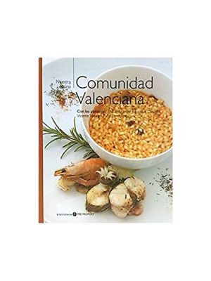 Nuestra cocina: comunidad valenciana.