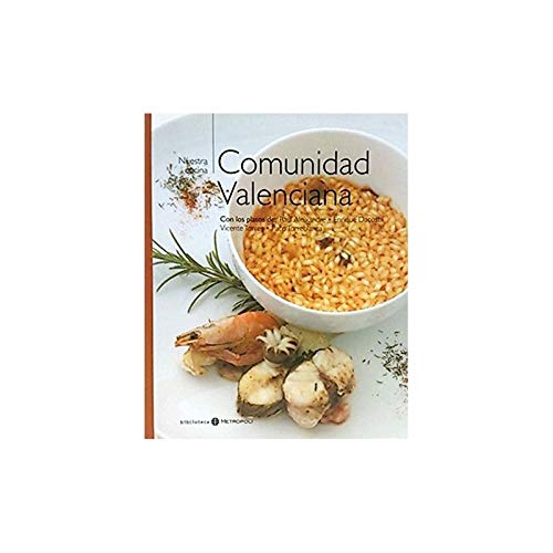 Nuestra cocina: comunidad valenciana.
