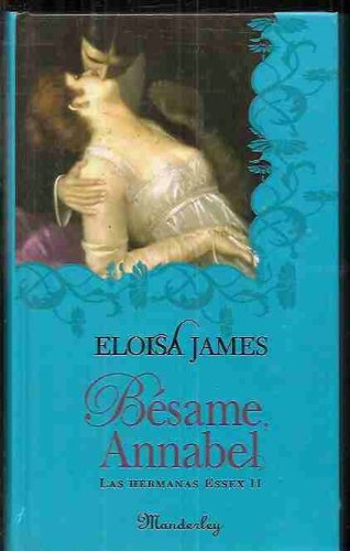 Besame, annabel - las hermanas essex ii (manderley)