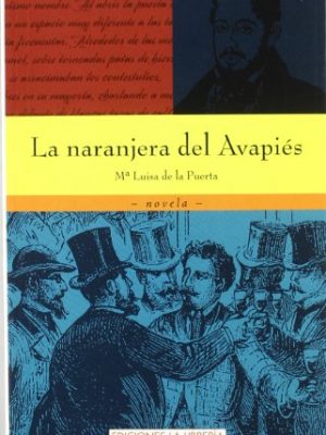 La naranjera del avapiés (spanish edition)