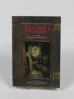 Explore y descubra curiosidades del madrid oculto