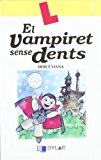 El vampiret sense dents - llibre 1